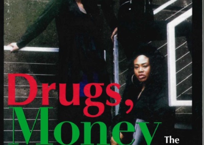 Drugs, Money, and Violence